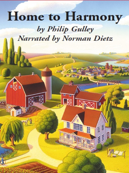 Title details for Home to Harmony by Philip Gulley - Available